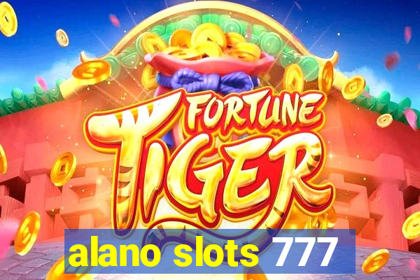 alano slots 777